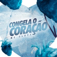 Congela o Coração - Single - MC Clope