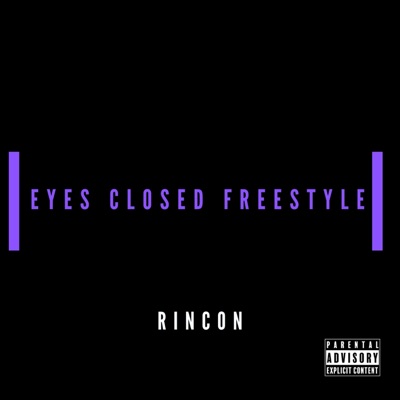 Eyes Closed Freestyle - Single
