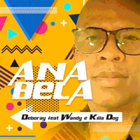 Anabela (feat. Wandy & Killa Dog) - Single - Deboray