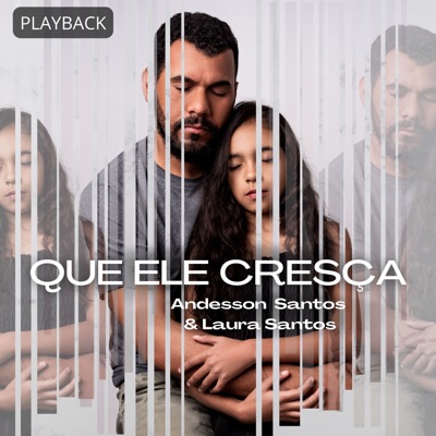 Que Ele Cresça (Playback) [feat. Laura Santos] - Single