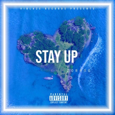 Stay up (feat. Zorano) - Single