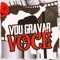 Vou Gravar Você (feat. MC P1) - DJ Ferrujo da Serra, MC Wiu, Mc Naninha & Mc Felipinho Syllva lyrics