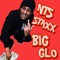 Big Glo - Nts Staxx lyrics