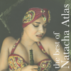 Best Of - Natacha Atlas