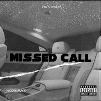 Missed Call - Single - NicoDaMacc