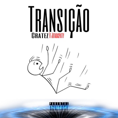 Transição (feat. Jotadaspatty) - Single