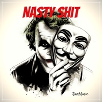 Nasty Shit - Single - JkoMusic