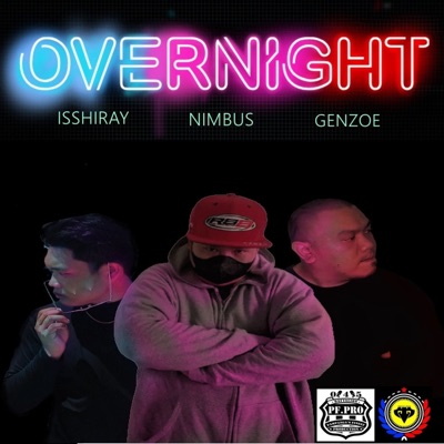 Overnight (feat. Isshiray, Nimbus Dongalo Pfpro & Genzoe) - Single