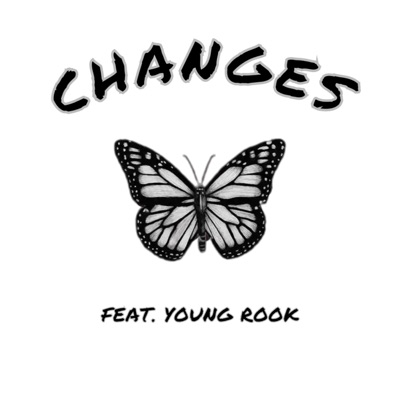 Changes (feat. Young Rook) - Single