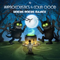 Hocus Pocus Dance - Single - Hypnocoustics & Colin Oood