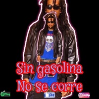 Sin Gasolina No se Corre - Single - Wiliam Flow