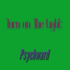 Turn on the Light Psychward