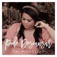 Pode Descansar — Valmira Deiró