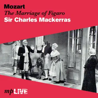 The Marriage of Figaro by Sir Charles Mackerras, Donald McIntyre, Elizabeth Harwood, Ava June, Raimund Herincx & Sadler's Wells Orchestra and Chorus album reviews, ratings, credits