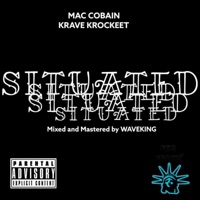 Situated (feat. Kravy Krockett) - Single - Mac Cobain