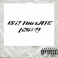 Is It Too Late 2014 - Single - O.G. BlackSheep