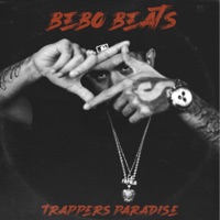Trappers Paradise - EP - Bebo Beats