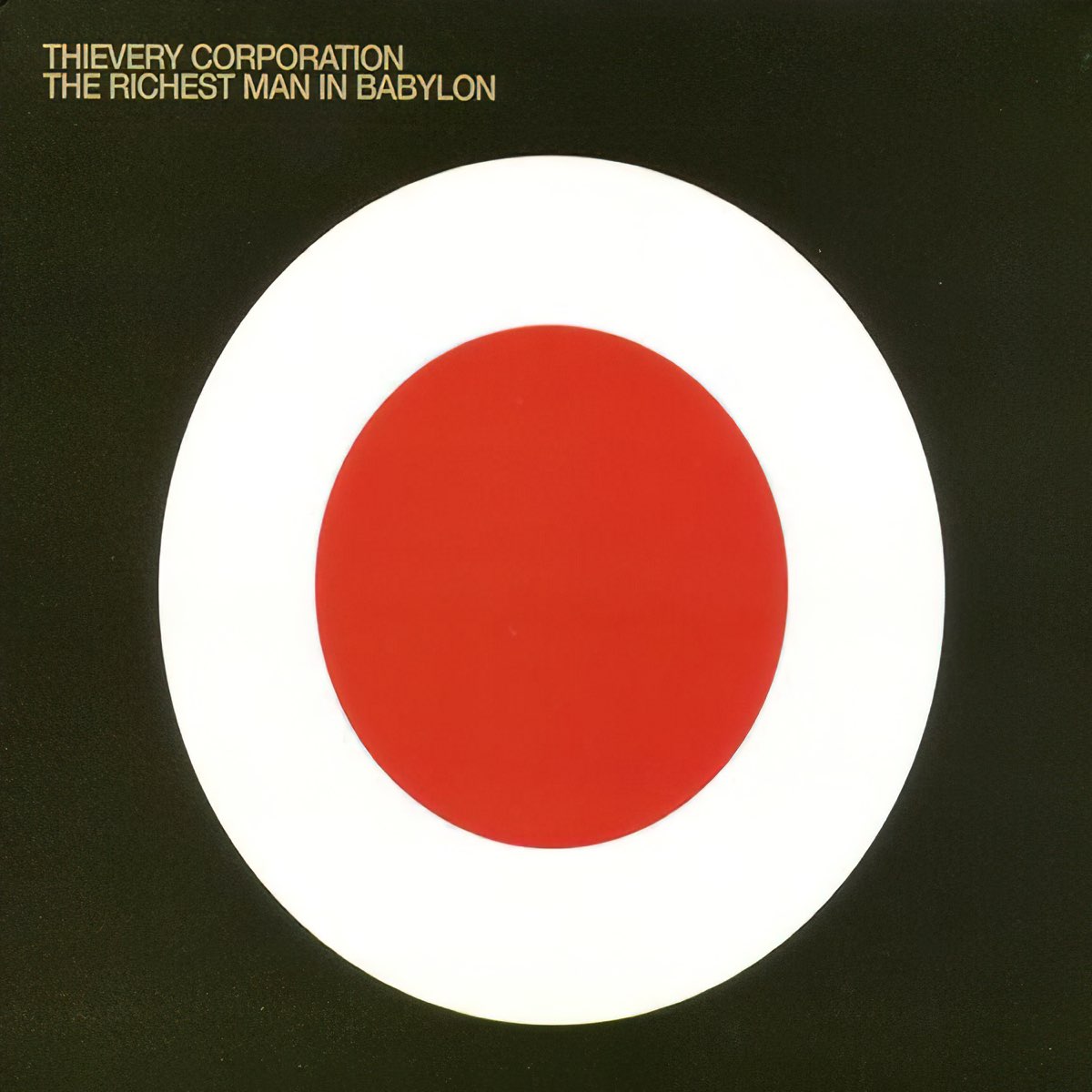 The Richest Man In Babylon Album By Thievery Corporation Apple Music   1200x1200bf 60 