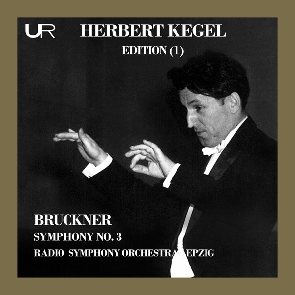 Bruckner: Symphony No. 3 in D Minor, WAB 103 "Wagner" (1873 Version)