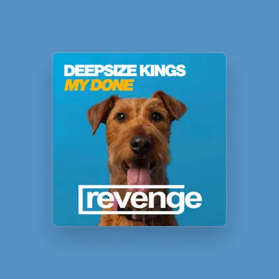 Listen to Deepsize Kings, watch music videos, read bio, see tour dates & more!