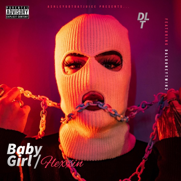 Baby Girl/Flexxin, Vol. 2 (feat. DaLooneyTwinz)