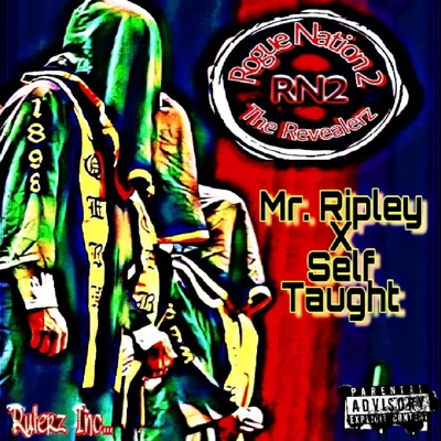 Rogue Nation 2 (The Revealerz) [feat. Self Taught]