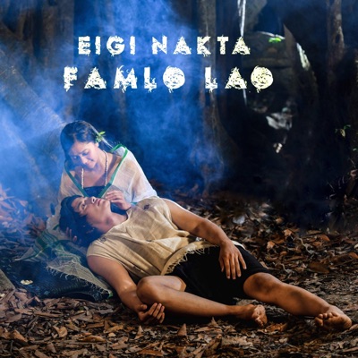 Eigi Nakta Famlo Lao - Single