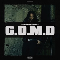 G.O.M.D - Single - Sugarhill Ddot