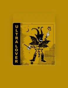 ULTRA LOVER सुनें, म्यूज़िक वीडियो देखें, बायो पढ़ें, दौरे की तारीखें और बहुत कुछ देखें!
