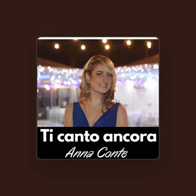 Listen to Anna Conte, watch music videos, read bio, see tour dates & more!