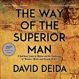 The Way of the Superior Man (Unabridged)