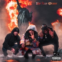 By Any Means - Dom 2XL Playboy Payso Willie Mays Blaze, Playboy Payso, Willie Mays Blaze & Dom 2XL