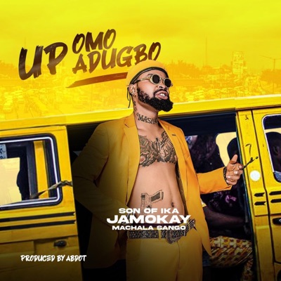 Up Omo Adugbo - Single