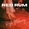 Red Rum - Kayla McKinney lyrics