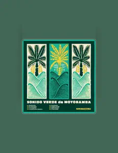 Dengarkan Sonido Verde de Moyobamba, tonton video musik, baca bio, lihat tanggal tur & lainnya!