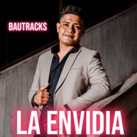 La Envidia - Single - Bautracks