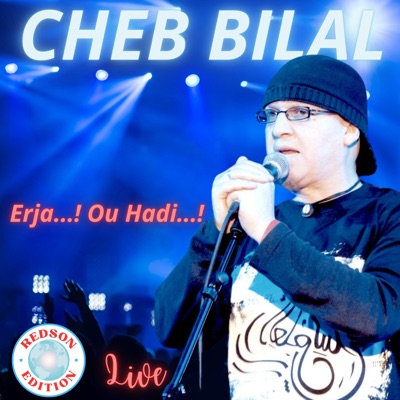 Song - Je m'en fous (Live) - Cheb Bilal