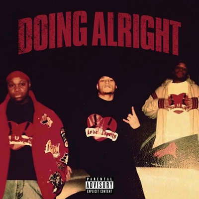 Doing Alright (feat. O.C. & Gz) - Single
