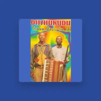 Listen to Ditshukudu, watch music videos, read bio, see tour dates & more!