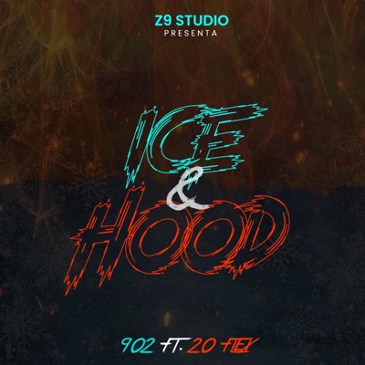 ICE & HOOD (feat. 20Flex & Climax On The Beat) - Single