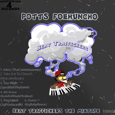 Beat Traffickers the Mixtape, Vol. 1 - EP