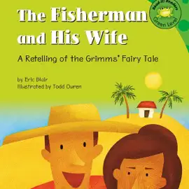 The Fisherman and His Wife: A Retelling of the Grimms' Fairy Tale (Unabridged)
