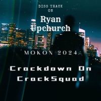 Crackdown On CrackSquad - Single - MoKoN