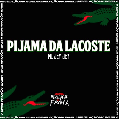 Pijama da Lacoste - Single