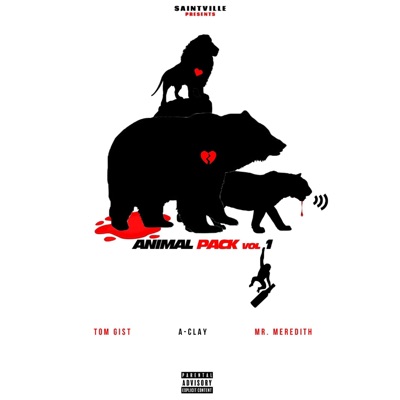 Animal Pack, Vol. 1 (feat. Tom Gist, Mr Meredith & A-Clay) - EP