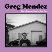 Greg Mendez - Hoping You're Doing Okay (Live)