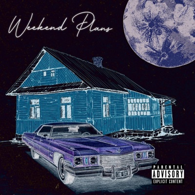 Weekend Plans (feat. Young Drumma) - Single