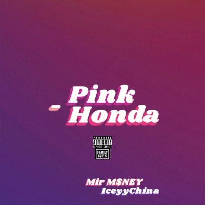 Pink Honda (feat. IceyyChina) - Single