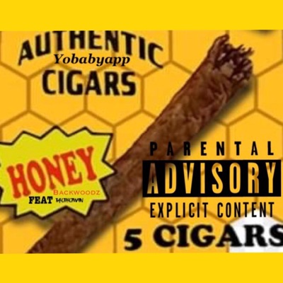 Honey backwoodz (feat. TaeTheTwin) - Single