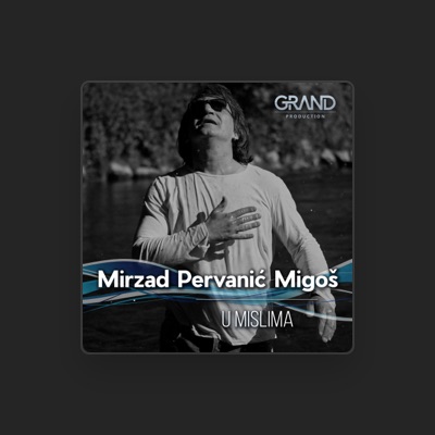 Listen to Mirzad Pervanic Migos, watch music videos, read bio, see tour dates & more!